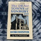 THE DEAD TOWNS OF SUNBURY(GEORGIA) AND DORCHESTER (SOUTH CAROLINA) McIlvaine