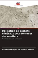 Maria Luiza Lopes De Oliveira Santos | Utilisation De DéChets MinéRaux Pour...