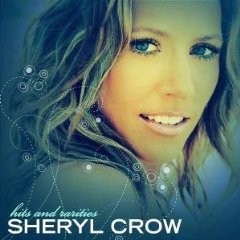 Sheryl Crow - Hits & Rarities - CD Comp