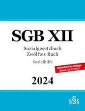 Sozialgesetzbuch Zwölftes Buch - SGB XII: Sozialhilf... | Buch | Zustand wie neu