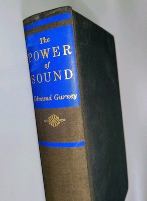 The Power of Sound Edmund Gurney Vintage Hardcover *READ* 1966 Basic Books HTF