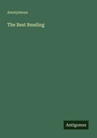 Anonymous | The Best Reading | Taschenbuch | Englisch (2025) | Antigonos Verlag