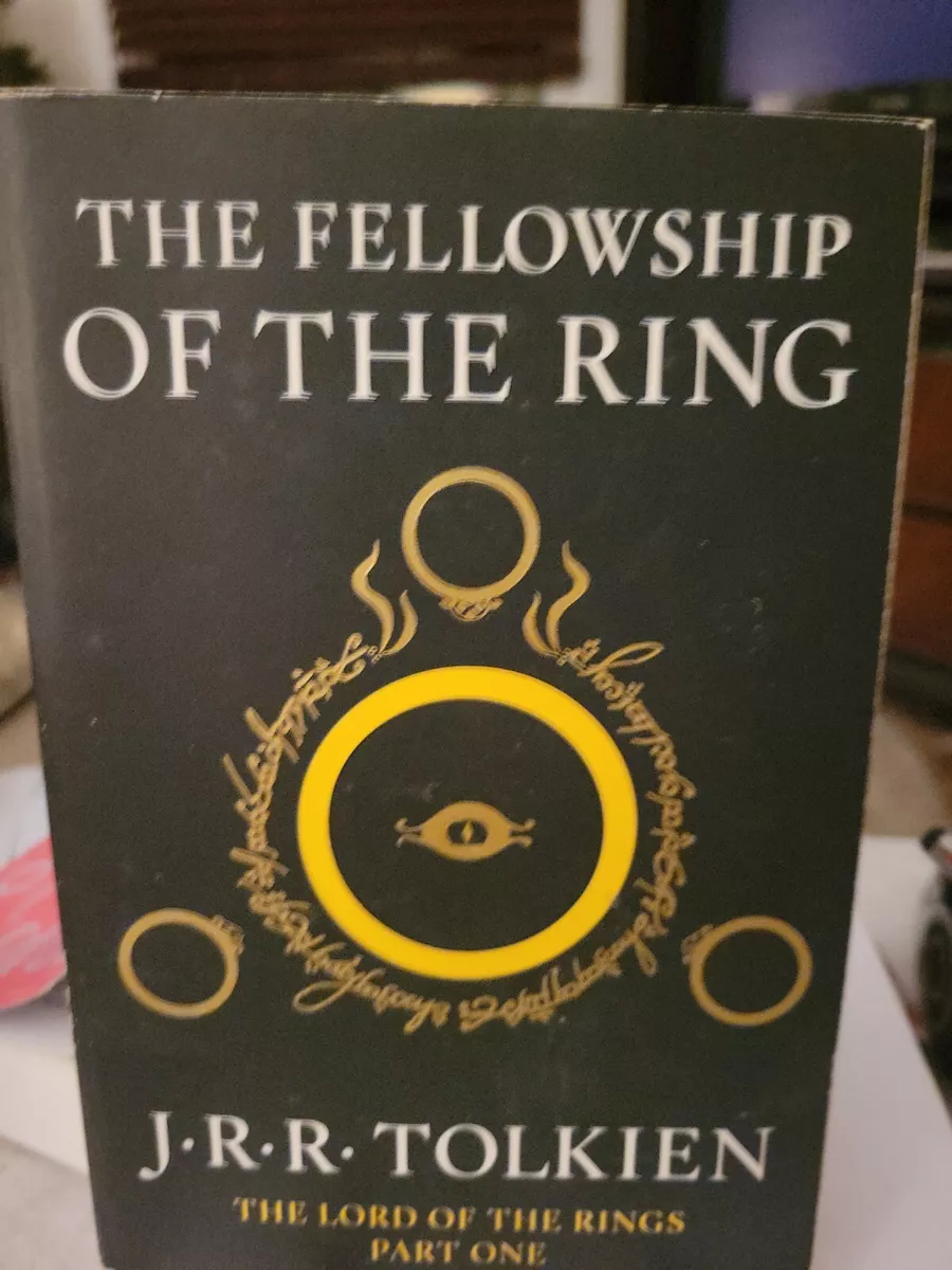 The Fellowship of the Ring by J. R. R. Tolkien