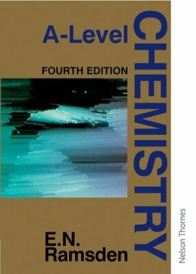 A-Level Chemistry - Core Text Fourth Edition,Eileen Ramsden