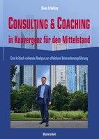 Sinan Erbektas | Consulting & Coaching In Konvergenz FüR Den Mittelstand | Buch