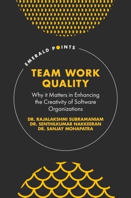 TEAM WORK QUALITY by Dr. Rajalakshmi Talaash Research Consultants Private