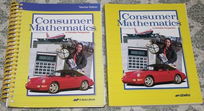 Abeka Consumer Mathematics Text + Teacher Edition- Current 2nd Ed - No writing 