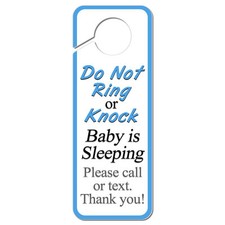 Do Not Ring or Knock Blue Baby is Sleeping Call or Text Plastic Door Hanger Sign