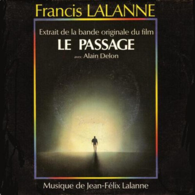 Francis Lalanne Extrait De La Bande Originale Du Film ''Le Passage'' NEAR MINT