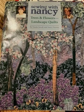 Sewing with Nancy Trees & Flowers--Landscape Quilts