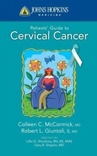 Johns Hopkins Patients' Guide to Cervical Cancer by COLLEEN C MCC