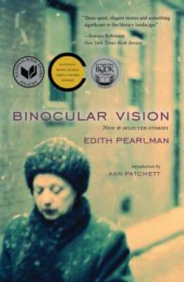 Binocular Vision: New & Selected Stories - Paperback By Edith Pearlman - GOOD