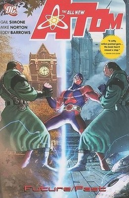 All-New Atom, The: Future/Past - VOL 2, Barrows, Eddy