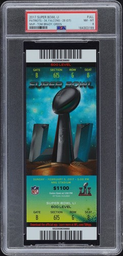 2017 Super Bowl 51 Ticket, Green, PSA 8 Tom Brady MVP, Greatest SB Comeback