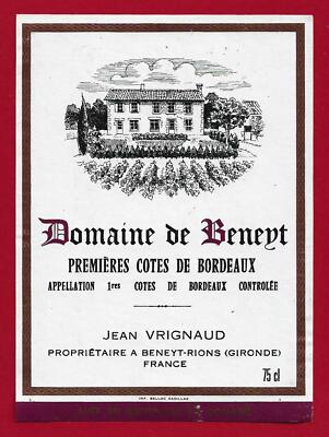 75/81 Etikett PREMIÈRES COSTES DE BORDEAUX 1982 DOMAIN DE BENEYT Jean VRIGNAUD