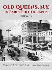 Old Queens, N.Y., in Early Photographs: 261 Prints (New York City) - VERY GOOD