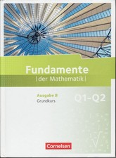 Fundamente der Mathematik Q1-Q2 - Ausgabe B G...
