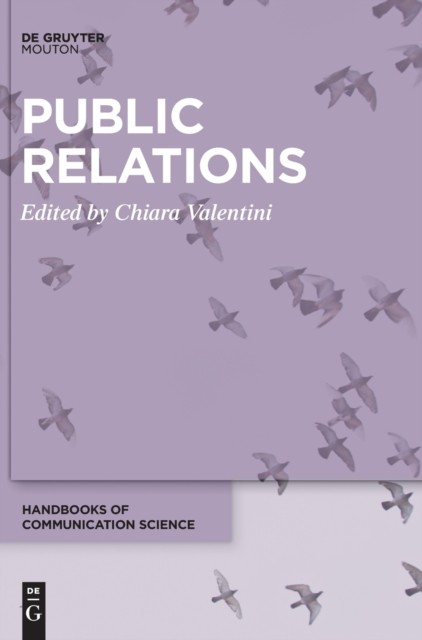 Public Relations by Chiara Valentini HARDBACK 9783110552294
