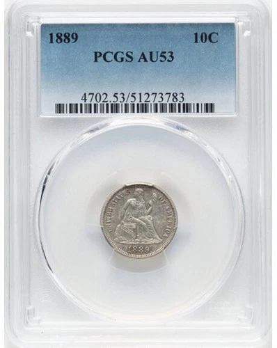1889 10C Liberty Seated Dime PCGS AU53
