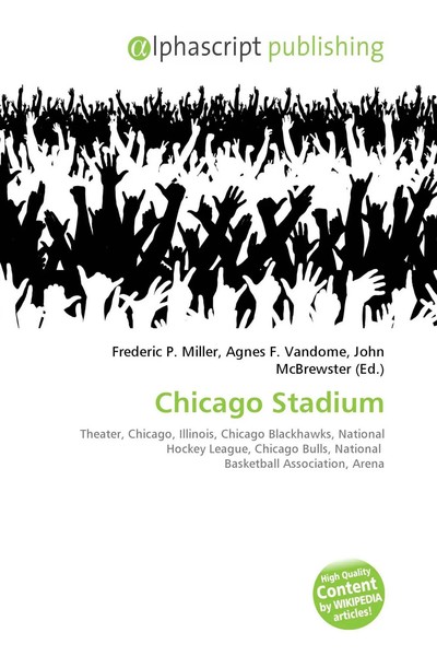Frederic P. Miller (U. A.) | Chicago Stadium | Taschenbuch | Englisch (2026)-image