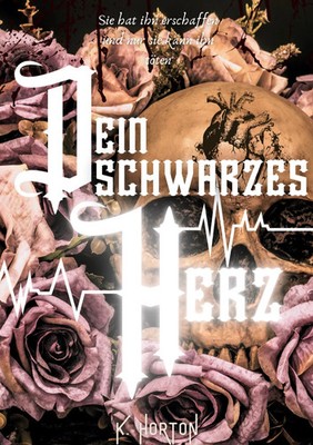 Dein schwarzes Herz | K. Horton | Buch | Tainted Love(rs) | 380 S. | Deutsch
