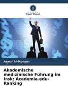 Aamir Al-Mosawi | Akademische Medizinische FüHrung Im Irak: Academia.Edu-Ranking