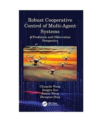 Robust Cooperative Control of Multi-Agent Systems: A Prediction and Observation 