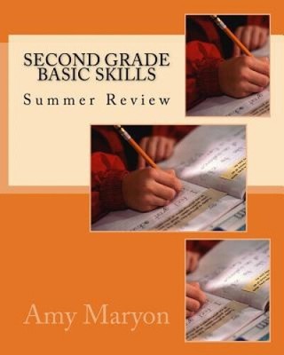 Sommerrückblick der Grundfertigkeiten der zweiten Klasse von Amy Maryon [Taschenbuch, 208 Seiten]