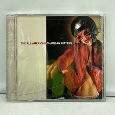 The All American by Chainsaw Kittens (CD, 2000) - NEW - FREE SHIPPING