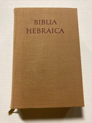 Biblia Hebraica by Rudolf Kittel Wurttembergische Bibelanstalt