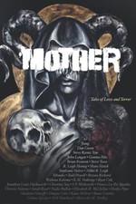 Mother: Tales of Love and Terror. Becker, Tem, Files, Evenson**