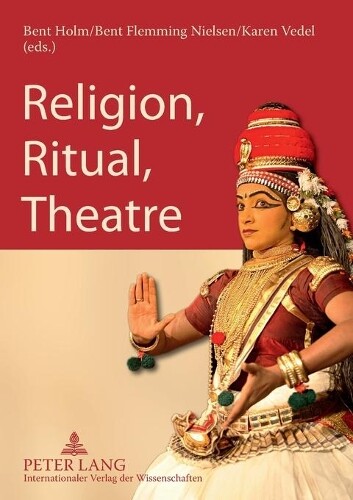 Thumbnail - Bent Flemming Nielsen Religion, Ritual, Theatre (taschenbuch)