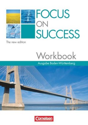 Focus on Success - The new edition - Baden-Württemberg - B1/B2: Workbook mit her