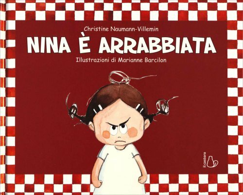 LIBRO NINA È ARRABBIATA - CHRISTINE NAUMANN-VILLEMIN