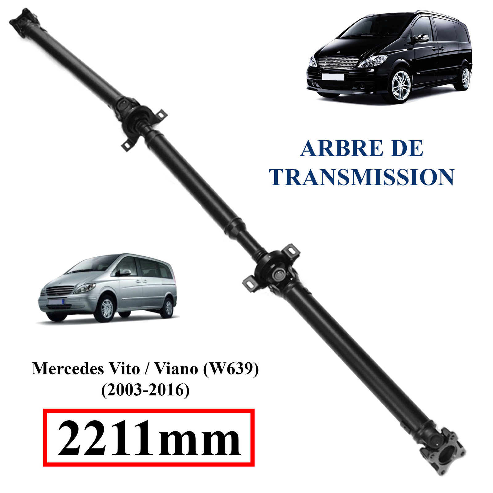 Arbre de transmission longitudinal 2211mm Mercedes Vito élimine les vibrations A6394103206 - 2
