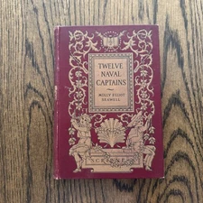 Twelve Naval Captains Molly Elliot Seawell Scribners 1897 HC Vintage Book