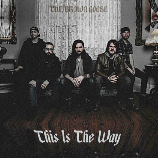 Альбом The Brown Goose This Is the Way (CD) (футляр для драгоценностей) (ИМПОРТ из Великобритании)
