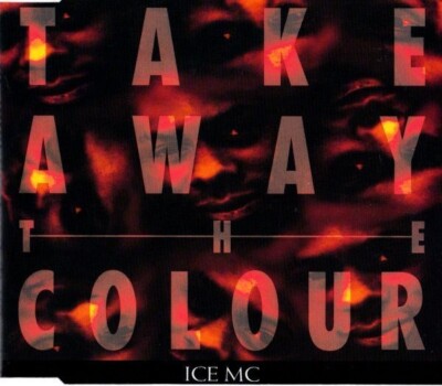ICE MC ''Take Away The Colour'' 1993 German Maxi CD