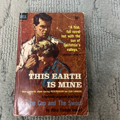 This Earth Is Mine Paperback Book by Alice Tisdale Hobart from Dell 1959