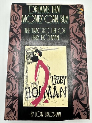 Dreams That Money Can Buy Jon Bradshaw Libby Holman First Print First Edition HC