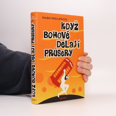 Když bohové dělají průsery  |  Marie Phillips