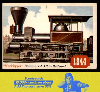 1955 Topps Rails and Sails card #44 ''Muddigger'' Baltimore & Ohio Railroad