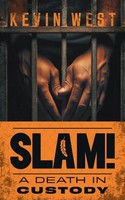 Slam! A Death In Custody Kevin West Taschenbuch Englisch 2025 Friesenpress