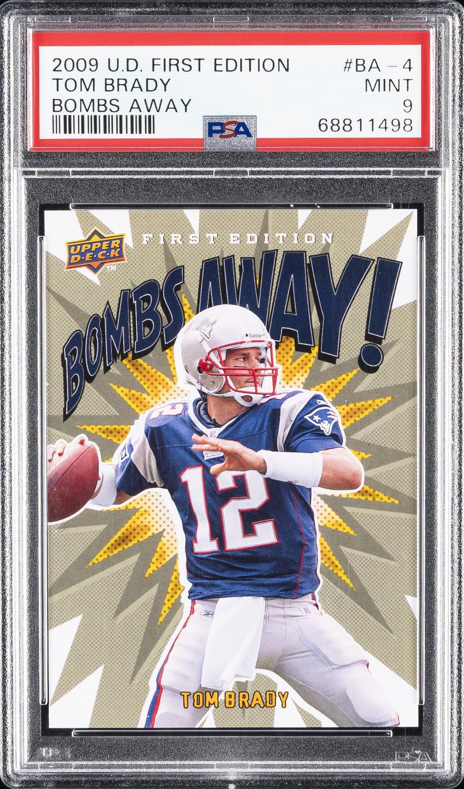 2009 UD FIRST EDITION BOMBS AWAY #BA-4 TOM BRADY PSA 9