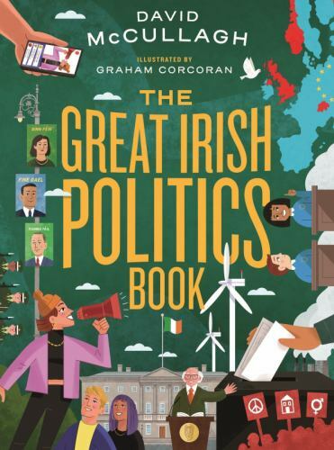 Great Irish Politics Book by David. McCullagh (2021, Hardcover)