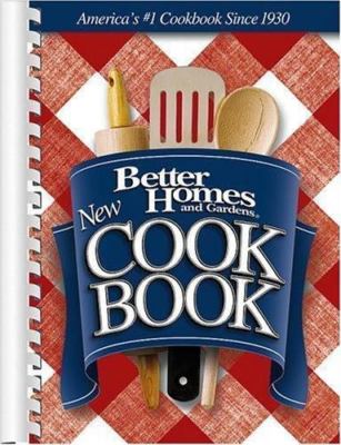Better Homes and Gardens New Cook Book by Better Homes and Gardens Books