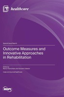 Outcome Measures And Innovative Approaches In Rehabilitation | Buch | Englisch