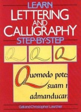 Learn Lettering and Calligraphy Step-by-step Learn to step-by-s