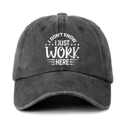 Funny Saying Distressed Washed Black Baseball Hats I Don't Know I Just Work H...