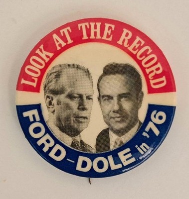 Vintage 1976 Gerald Ford & Bob Dole US President Campaign Jugate Pinback Button